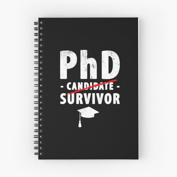 Item preview, PhD Candidate Survivor - PhD Graduation  	 designed and sold by yqwetnps40.