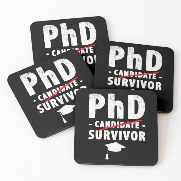 Item preview, PhD Candidate Survivor - PhD Graduation  	 designed and sold by yqwetnps40.