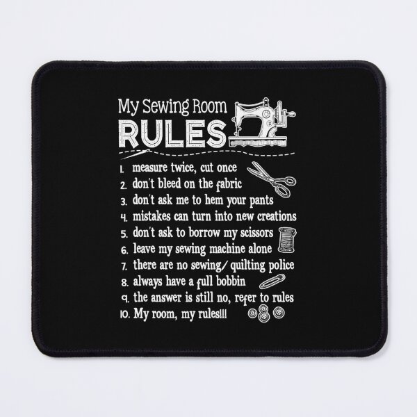 Item preview, My Sewing Room Rules Funny Sewing Machine designed and sold by usuhmvjvwtp91.