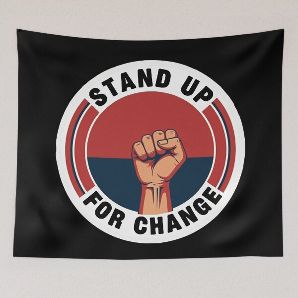 Item preview, Stand Up For Change Protest Fist Activism designed and sold by Owcomm.
