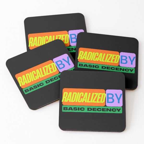 Item preview, Radicalized By Basic Decency Funny Saying  designed and sold by Guess4best.