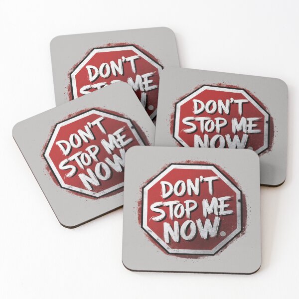 Item preview, Don't Stop Me Now designed and sold by 123ks.