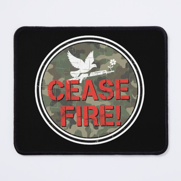 Item preview, Cease Fire designed and sold by Owcomm.
