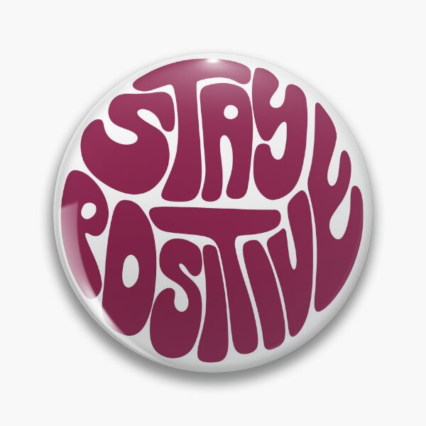Item preview, stay positive designed and sold by DryPotato.