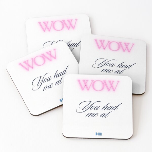 Item preview, WOW, You Had me at Hi designed and sold by ClassicArch.