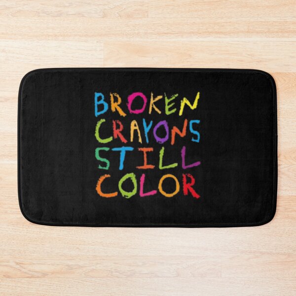 Item preview, Broken Crayons Still Colors designed and sold by GraphicMondaze.
