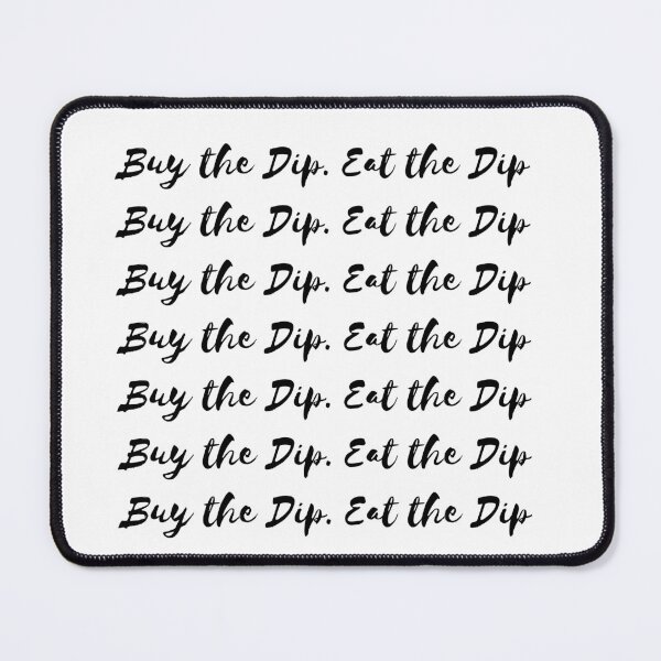 Item preview, Buy the Dip. Eat the Dip – Funny Finance & Food Shirt designed and sold by MGR LABEL.