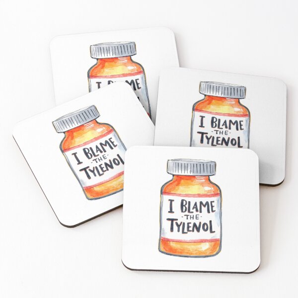Item preview, Blame the tylenol designed and sold by DesignsbyMelB.