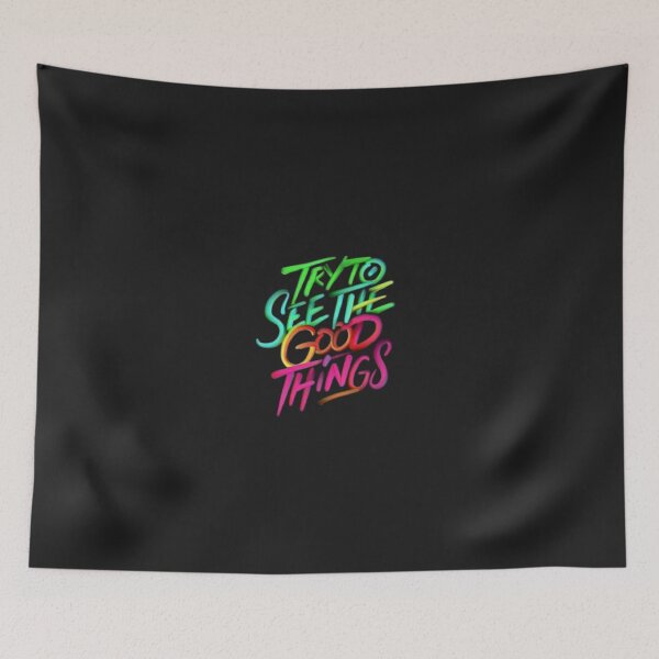 Item preview, Try to see the Good Things designed and sold by GraphicMondaze.