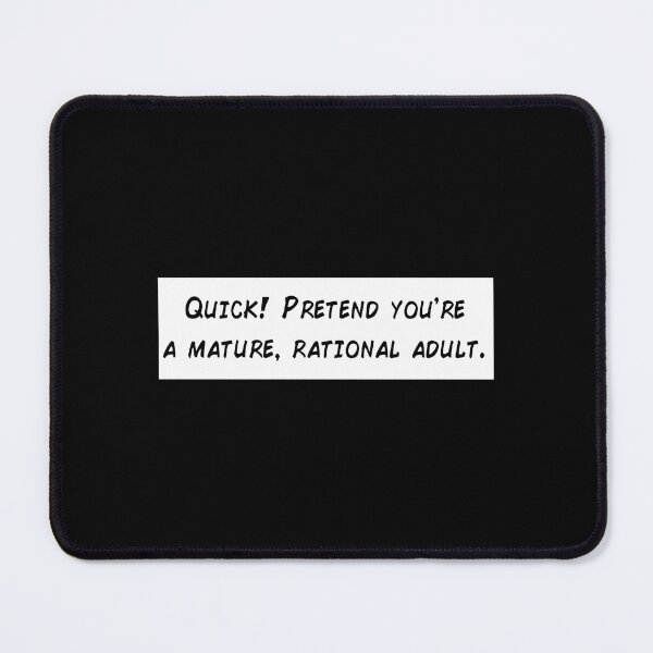 Item preview, Mature Rational Adult designed and sold by MaisaPyykko.