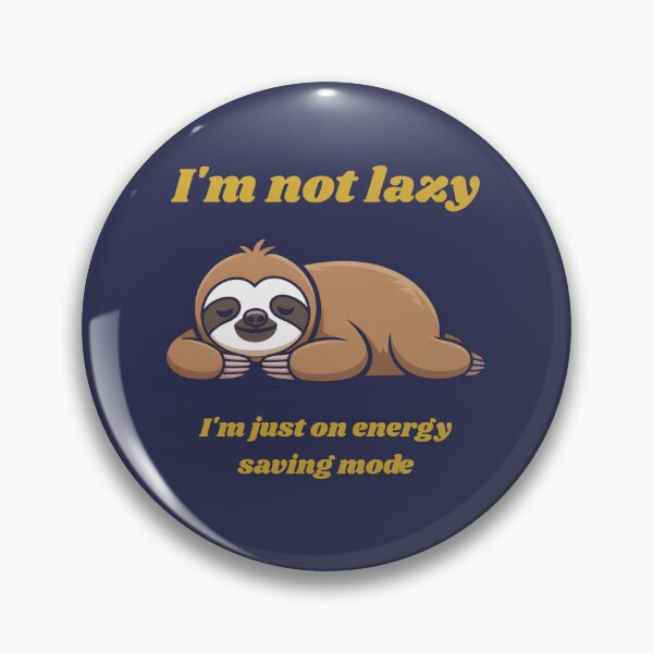 Item preview, Sloth Energy-Saving Mode T-Shirt Design designed and sold by ViviByPaula.