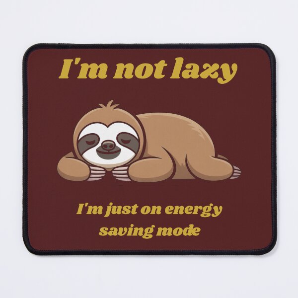 Item preview, Sloth Energy-Saving Mode T-Shirt Design designed and sold by ViviByPaula.