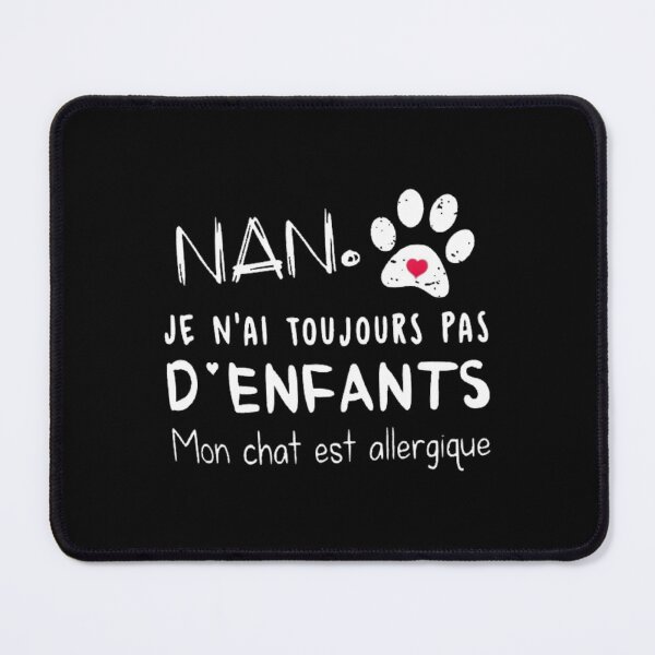 Item preview, Nope. I still have no children. My cat is allergic designed and sold by emjescie58.