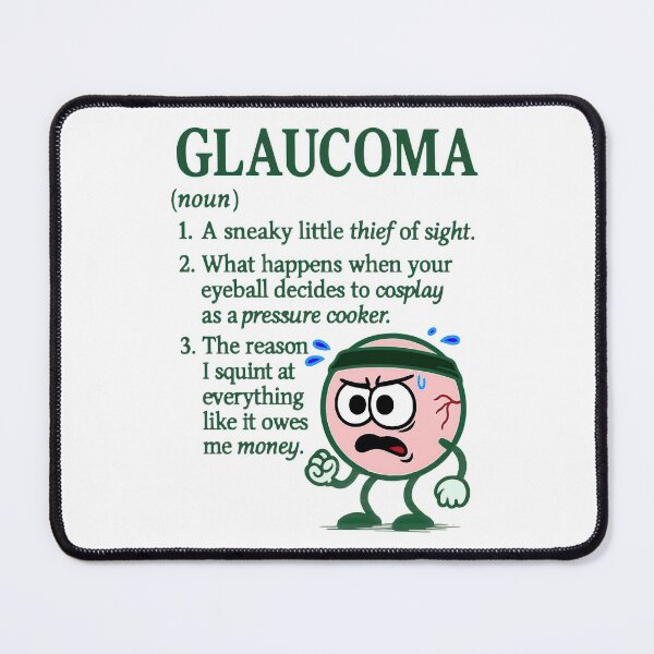 Item preview, Glaucoma Funny Definition Eye Humor designed and sold by Eyepatch-Jacks.