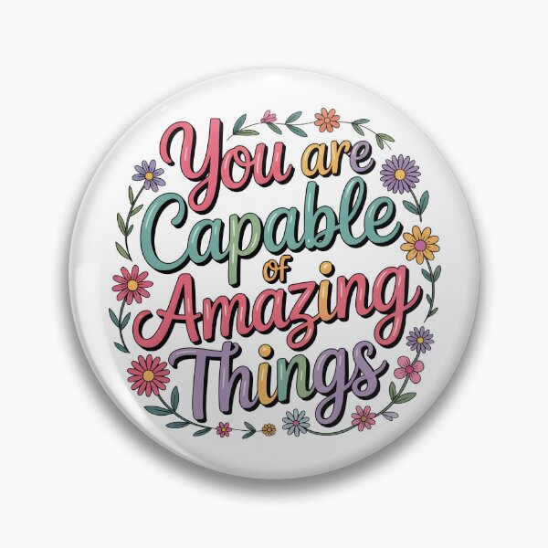Item preview, You are capable of amazing things designed and sold by nimmitrends.