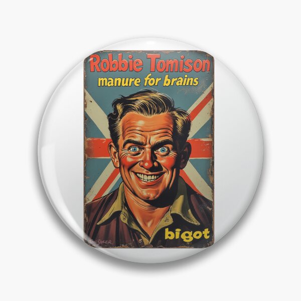 Item preview, Robbie Tominson Manure For Brains Bigot Spoof designed and sold by IanBakerToons.