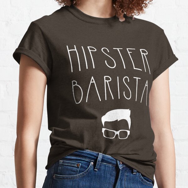Hipster Barista Classic T-Shirt