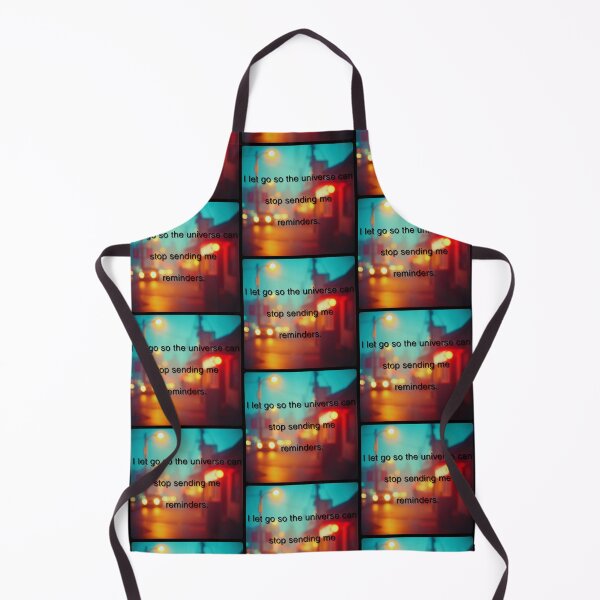 Item preview, I let go so the universe can stop sending me reminders. designed and sold by vagar.