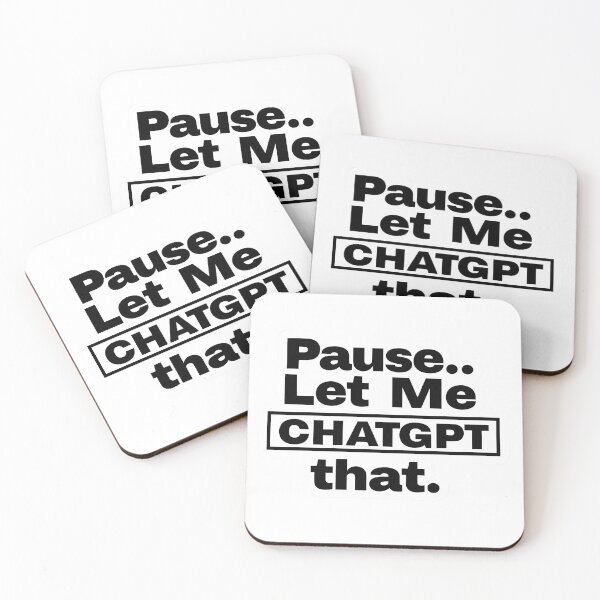 Item preview, Pause..Let Me CHATGPT that. designed and sold by SnugFabrics.