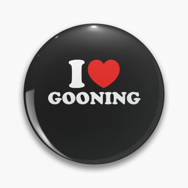 Item preview, I Love Gooning designed and sold by shitpostee.