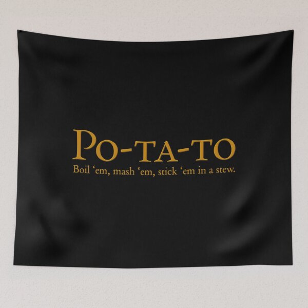 Item preview, Po-ta-to - boil 'em	 designed and sold by wrenylzddwf47.