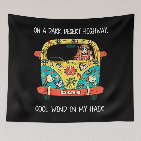 Item preview, On A Dark Desert Highway Cool Wind In My Hair Tee   	 designed and sold by stahpnxpjxr13.