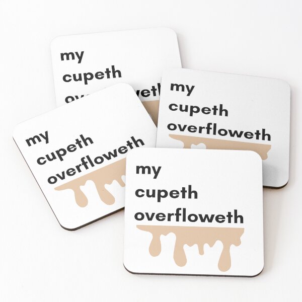 Item preview, My Cupeth Overfloweth designed and sold by Creative Gentry.