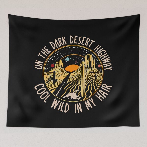 Item preview, On A Dark Desert Highway Cool Wind In My Hair Vintage  	 designed and sold by stahpnxpjxr13.