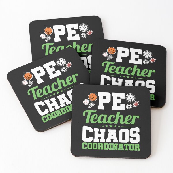 Item preview, PE Teacher Chaos Coordinator Physical Education  	 designed and sold by xaqaukvvhxj8.
