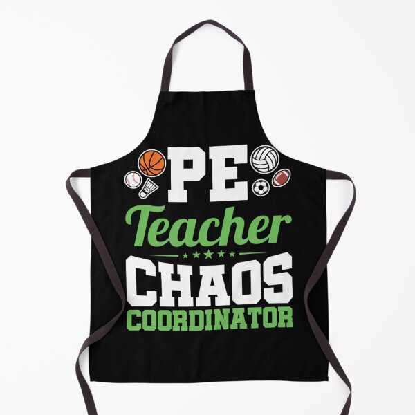 Item preview, PE Teacher Chaos Coordinator Physical Education designed and sold by xaqaukvvhxj8.