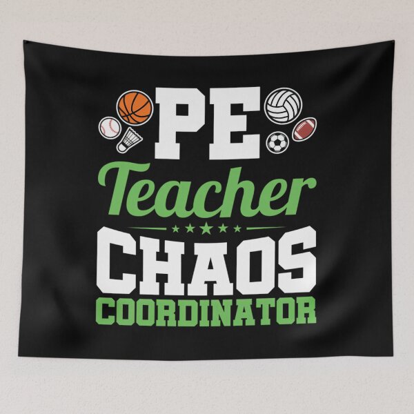 Item preview, PE Teacher Chaos Coordinator Physical Education  	 designed and sold by xaqaukvvhxj8.