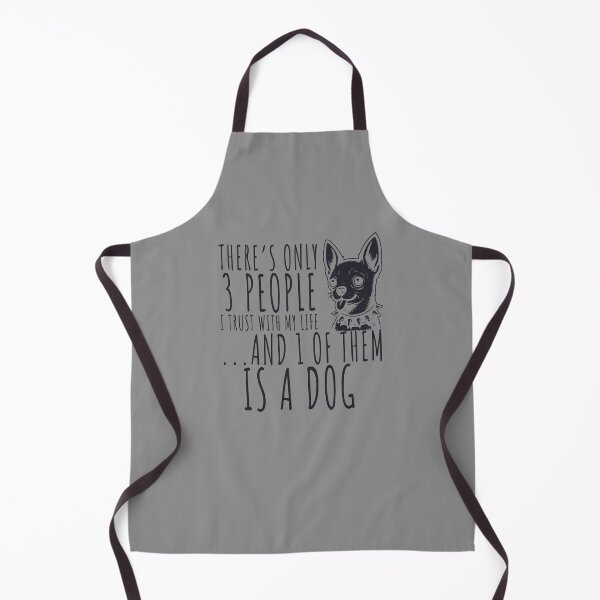 Item preview, There’s Only 3 People I Trust & 1 of Them Is a Dog Chihuahua designed and sold by tronictees.