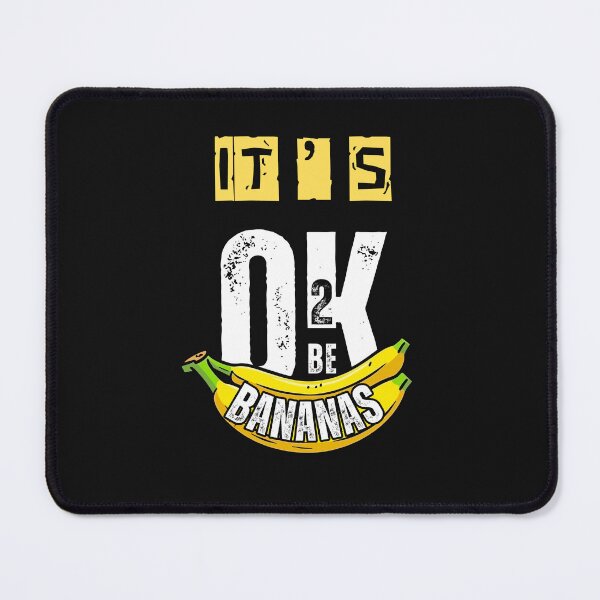 Item preview, IT'S OK TO BE..bananas designed and sold by aledfychan.
