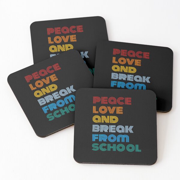 Item preview, peace love and break from school Year-end holiday 	  	 designed and sold by xaqaukvvhxj8.