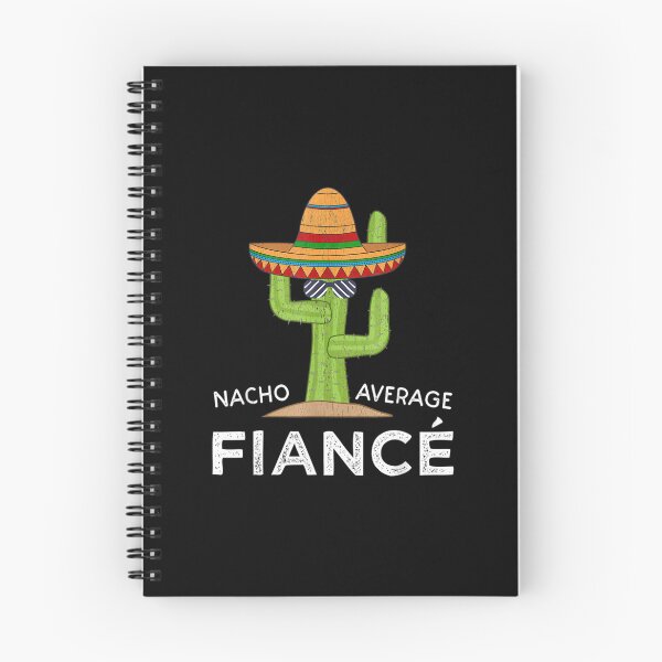 Item preview, Nacho Average Fiance Fun Hilarious Engage	t  	 designed and sold by hdgpbtopdoe8.