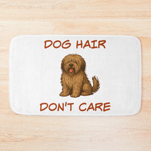 Item preview, DOG HAIR DON'T CARE designed and sold by Flavaprints4u.