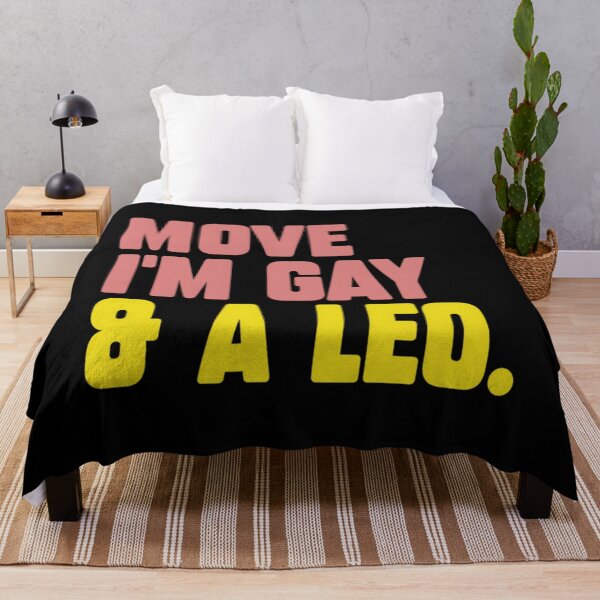 Item preview, Move I'm gay and a leo designed and sold by komipydjbs39.