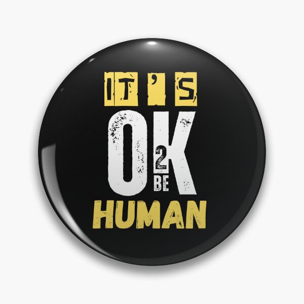 Item preview, IT'S OK TO BE.HUMAN designed and sold by aledfychan.