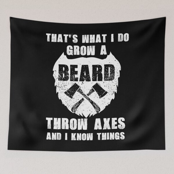 Item preview, Thatx27;S What I Do Grow A Beard Throw Axes Axe Throwing Classic 		 designed and sold by gtnoctzmwv56.