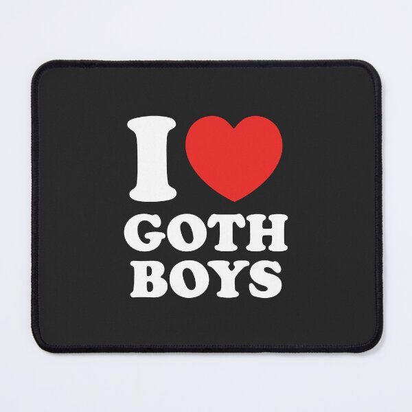 Item preview, I Love Goth Boys designed and sold by shitpostee.