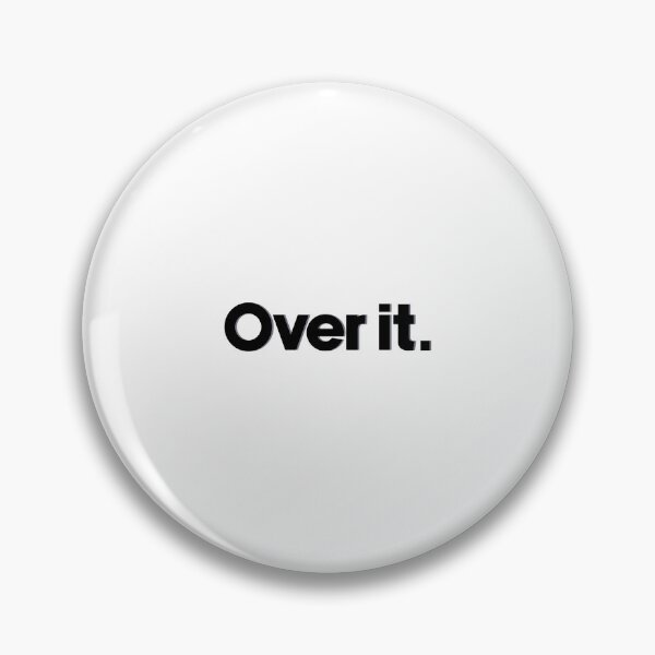 Item preview, Over it designed and sold by designing01Ar3.