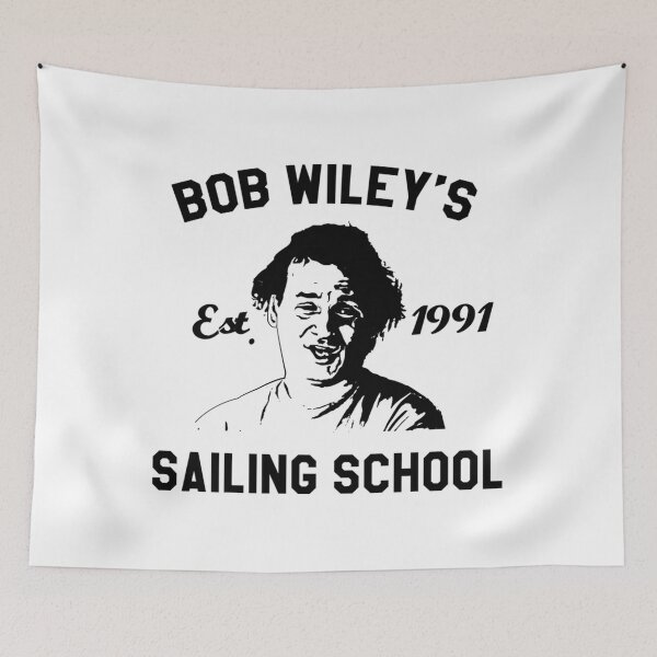 Item preview, Bob Wiley's Sailing School 	 designed and sold by mdkkgvovyeo10.