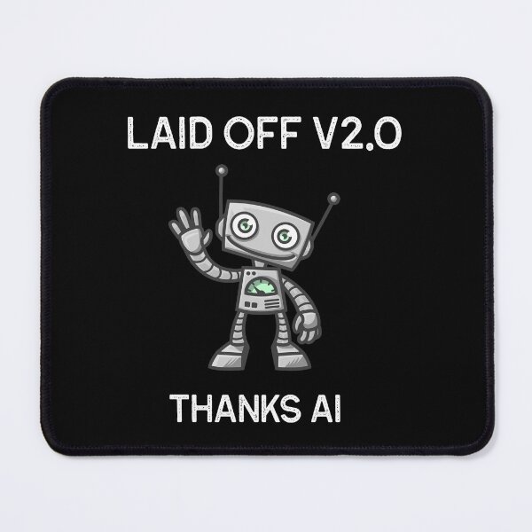 Item preview, Laid Off v2.0 Thanks AI designed and sold by Best Shirts Now.