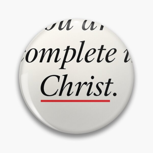 Item preview, complete in christ designed and sold by noiselessimpact.