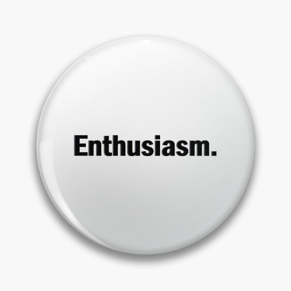 Item preview, Enthusiasm designed and sold by designing01Ar3.