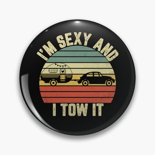 Artikelvorschau, Lustiges Camping Retro Vintage Ich bin sexy und ich schleppe es entworfen und verkauft von mester26.