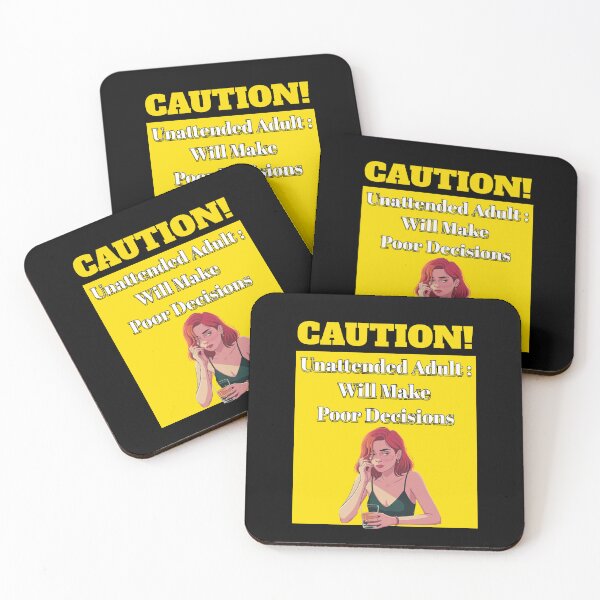 Item preview, CAUTION! Unattended Adult - Will Make Poor Decisions designed and sold by signshirtz.