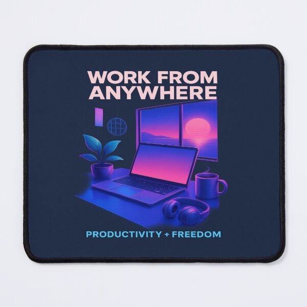 Item preview, Work From Anywhere designed and sold by DesignShopAD.