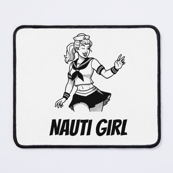 Item preview, Nauti Girl designed and sold by Smokinjoe66.