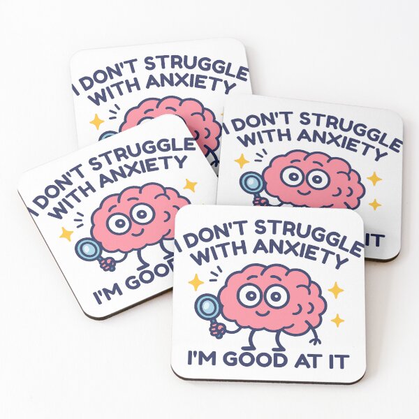 Item preview, I don't struggle with anxiety i'm good at it designed and sold by SnorkleSupply.